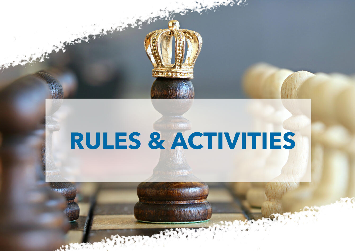 Rules and activities